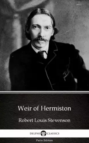 Weir of Hermiston by Robert Louis Stevenson (Illustrated) Vedd meg most