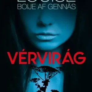 Vérvirág Korlátozott ajánlat