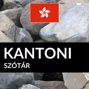 Ne maradj le Kantoni szótár