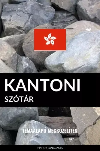 Ne maradj le Kantoni szótár