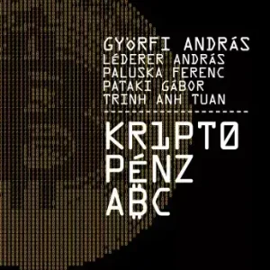 Rendeld meg most Kriptopénz ABC