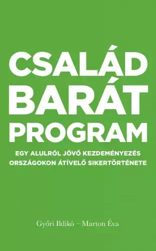Olcsóbb Családbarát program - Egy alulról jövő kezdeményezés országokon átívelő sikertörténete