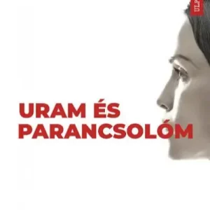 Uram és parancsolóm Legnépszerűbb
