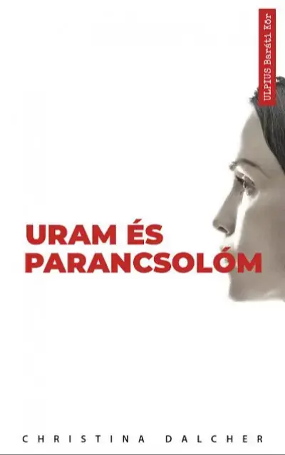 Uram és parancsolóm Legnépszerűbb