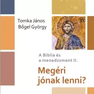 Megéri jónak lenni? Vedd meg online