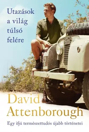Rendeld meg most Utazások a világ túlsó felére