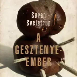 A gesztenyeember Azonnali szállítás