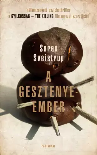 A gesztenyeember Azonnali szállítás