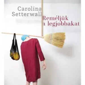 Végkiárusítás Reméljük a legjobbakat