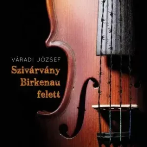 Újdonság Szivárvány Birkenau felett