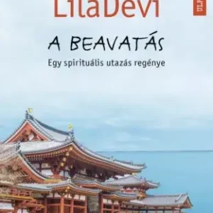 A beavatás - A szerelem és az önismeret útjai Biztonságos vásárlás