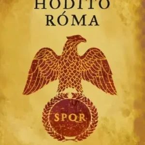 A hódító Róma Nézd meg most