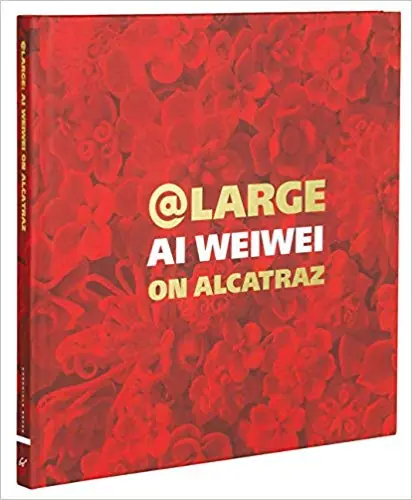 Akció At Large - Ai Weiwei on Alcatraz