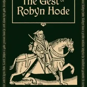 The Gest of Robyn Hood Azonnal elérhető