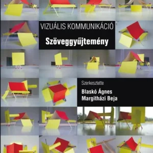 Vizuális kommunikáció - Szöveggyűjtemény Alacsony ár