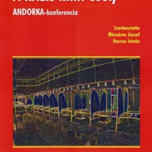 Korlátozott ajánlat A krízis mint esély - Andorka-konferencia