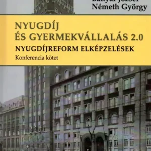 Nyugdíj és gyermekvállalás 2.0 Nyugdíjreform elképzelések Legnépszerűbb