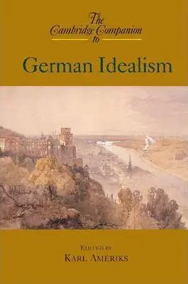 Utolsó esély The Cambridge Companion to German Idealism