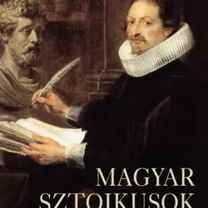 Vedd meg most Magyar sztoikusok