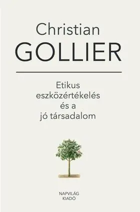 Vedd meg most Etikus eszközértékelés és a jó társadalom