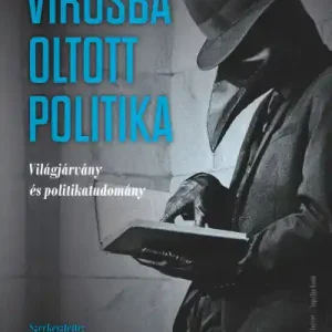 Vásárlói kedvenc Vírusba oltott politika