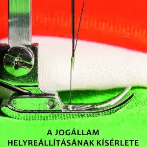 A jogállam helyreállításának kísérlete - A Civil Közjogi Műhely tevékenysége Szuper ajánlat