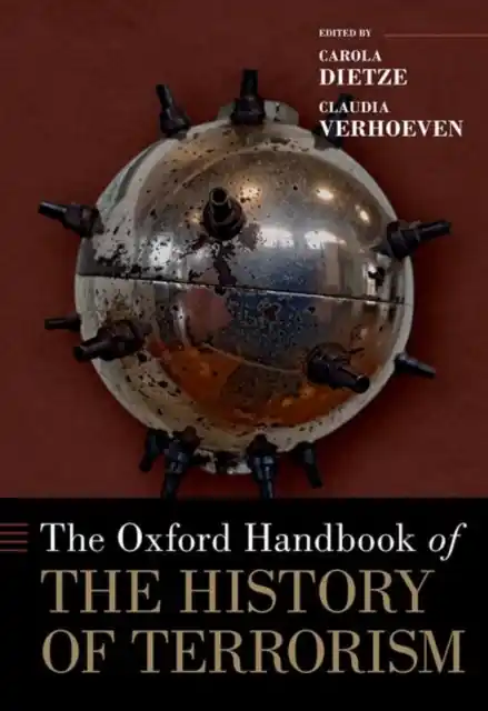 The Oxford Handbook of the History of Terrorism Kiárusítás