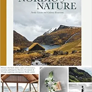 Nordic By Nature: Nordic Cuisine and Culinary Excursions Akciós ár
