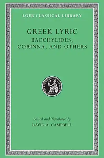 The Greek Lyric IV: Bacchylides, Corinna, and Others - L461 Exkluzív ajánlat