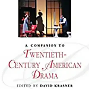 Újdonság Companion to Twentieth-Century American Drama, A