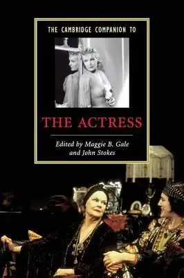 The Cambridge Companion to the Actress Kihagyhatatlan ajánlat