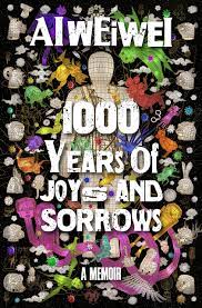 1000 Years of Joys and Sorrows : The story of two lives, one nation, and a century of art under tyranny - A Memoir Csak ma