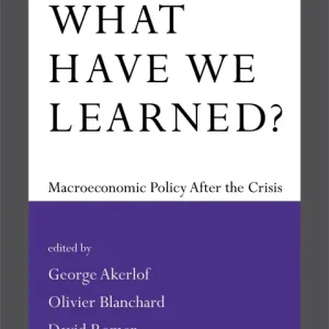 Biztonságos vásárlás What Have We Learned? - Macroeconomic Policy after the Crisis