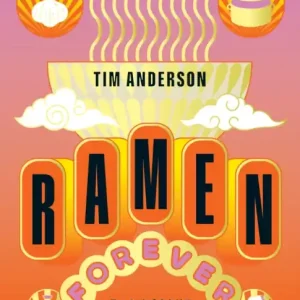 Vedd meg most Ramen Forever Recipes for Ramen Success
