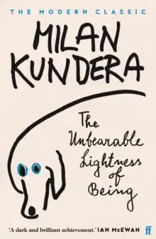 The Unbearable Lightness of Being Legkelendőbb