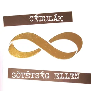 Végkiárusítás Cédulák sötétség ellen