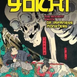 Yokai : The Ancient Prints of Japanese Monsters Nézd meg most