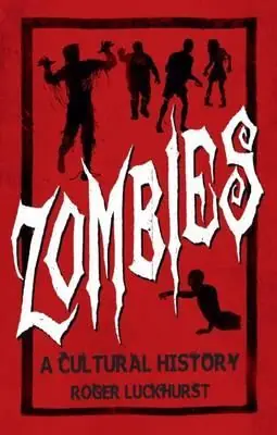 Zombies - A Cultural History Akciós ár