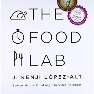 Utolsó esély The Food Lab - Better Home Cooking Through Science