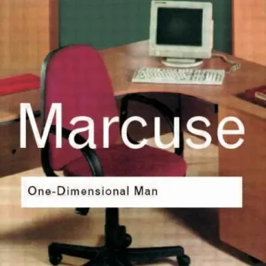 Utolsó esély One-Dimensional Man - Studies in the Ideology of Advanced Industrial Society