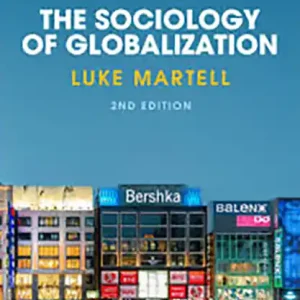 Vedd meg online Sociology of Globalization, The
