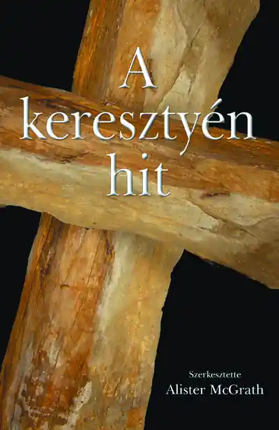 Vedd meg online A keresztyén hit