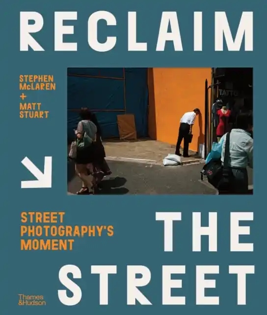 Akciós ár Reclaim the Street: Street Photography's Moment