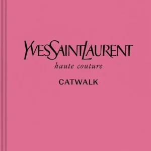 Yves Saint Laurent  - Catwalk - The Complete Haute Couture Collections 1962-2002 Szuper ajánlat