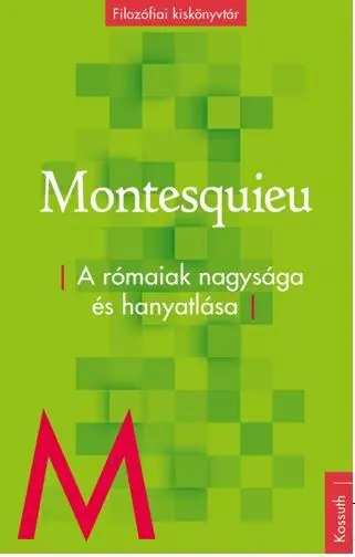 Vedd meg online A rómaiak nagysága és hanyatlása