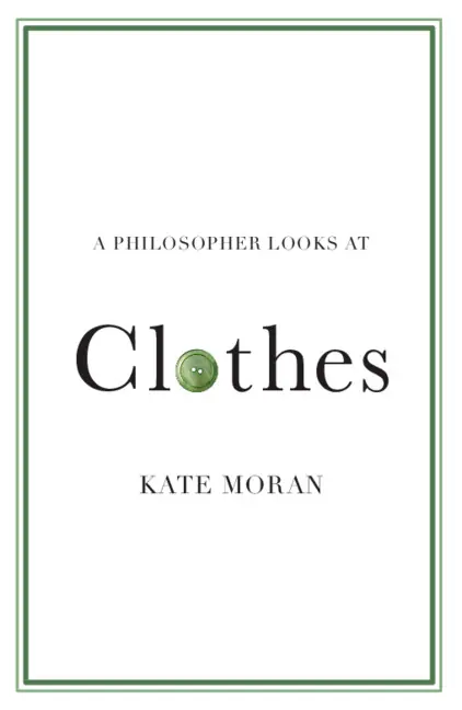 A Philosopher Looks at Clothes Biztonságos fizetés