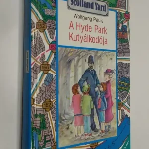 Wolfgang Pauls: A Hyde Park Kutyálkodója Kihagyhatatlan ajánlat