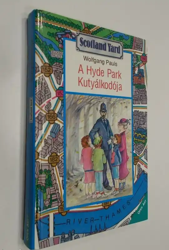 Wolfgang Pauls: A Hyde Park Kutyálkodója Kihagyhatatlan ajánlat