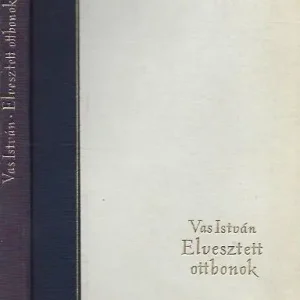 Vas István: Elvesztett otthonok Korlátozott ajánlat