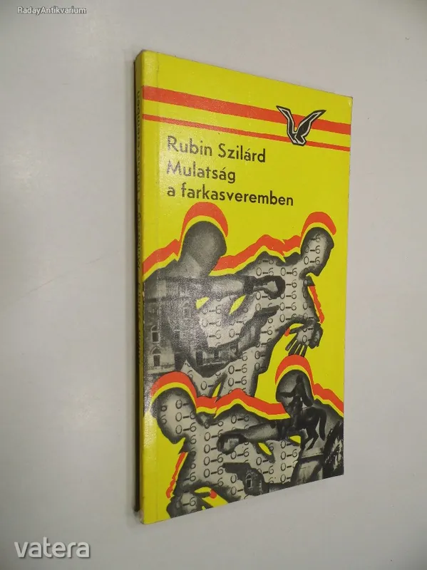 Biztonságos fizetés Rubin Szilárd: Mulatság a farkasveremben
